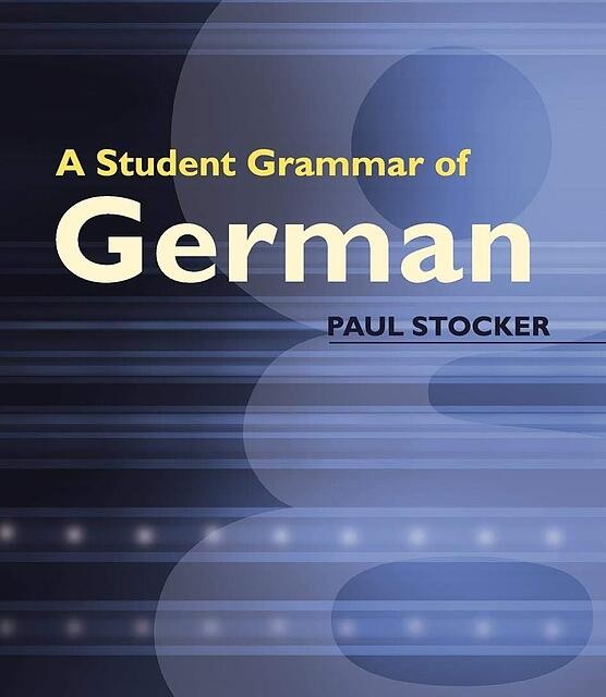 کتاب آلمانی A Student Grammar of German