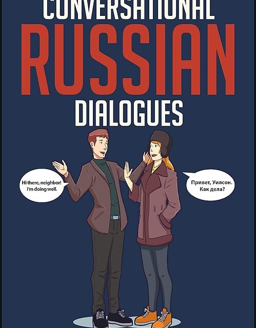 کتاب مکالمه روسی Conversational Russian Dialogues Over 100 Russian Conversations and Short Stories