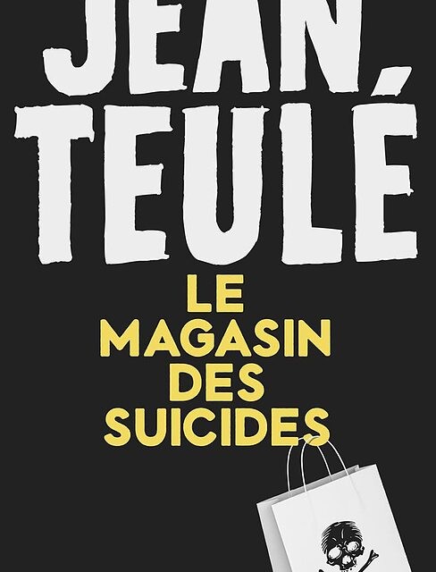 خرید رمان مغازه خودکشی به زبان فرانسه Le Magasin des suicides