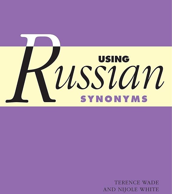 کتاب مترادف های روسی Using Russian Synonyms