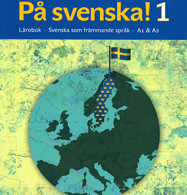 کتاب سوئدی På svenska 1 Lärobok Svenska som främmande spåk A1 & A2 Staple Bound