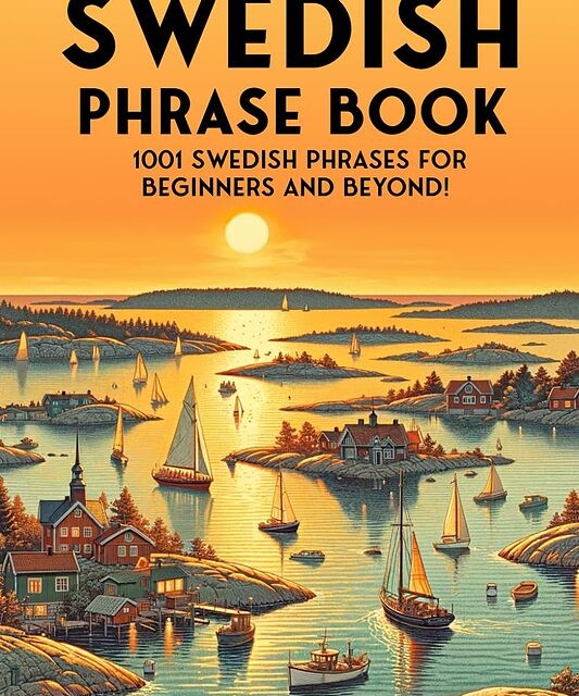 کتاب جملات سوئدی The Ultimate Swedish Phrase Book 1001 Swedish Phrases for Beginners and Beyond