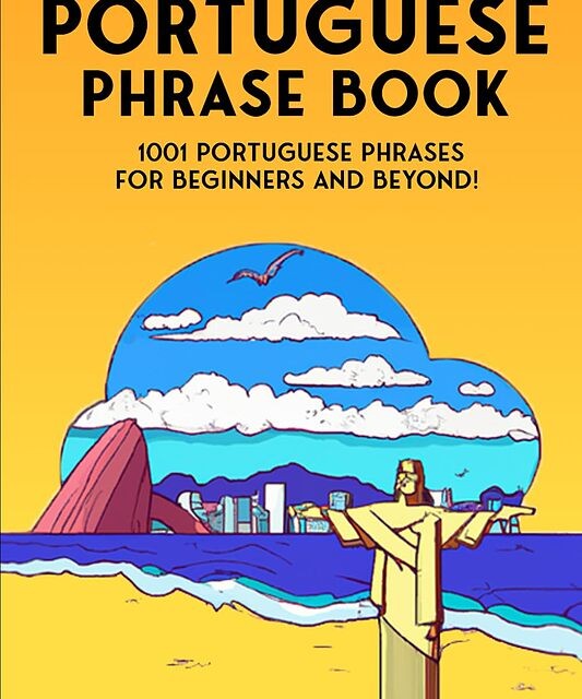 کتاب جملات پرتغالی The Ultimate Portuguese Phrase Book 1001 Portuguese Phrases for Beginners and Beyond