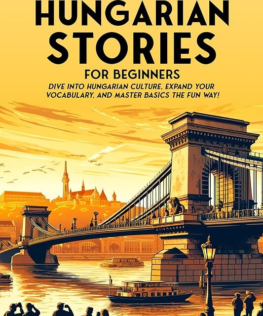 کتاب داستان مجارستانی برای مبتدیان 69 Short Hungarian Stories for Beginners