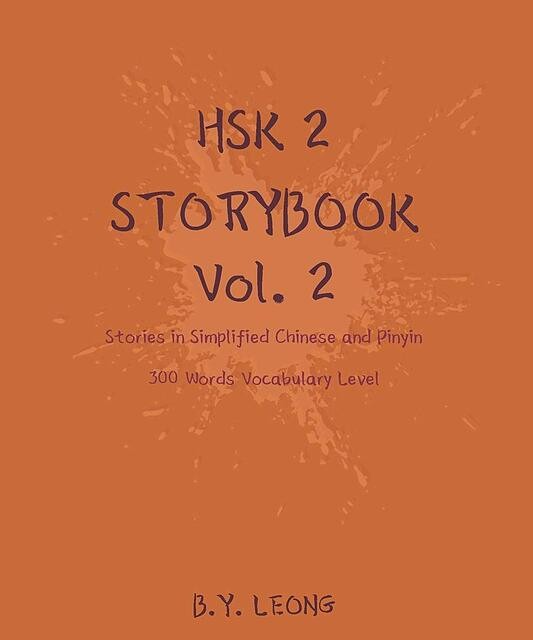 کتاب داستان سطح HSK دو HSK 2 Storybook Vol 2 Stories in Simplified Chinese and Pinyin, 300 Word Vocabulary Level