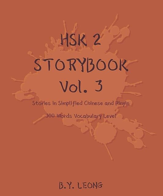 کتاب داستان سطح HSK دو HSK 2 Storybook Vol 3 Stories in Simplified Chinese and Pinyin, 300 Word Vocabulary Level