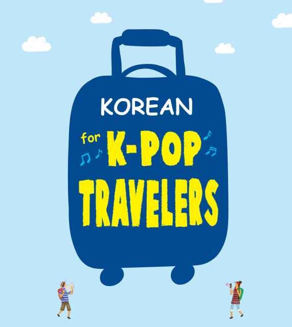 خرید کتاب کره ای برای مسافران کیپاپ Korean for KPop Travelers
