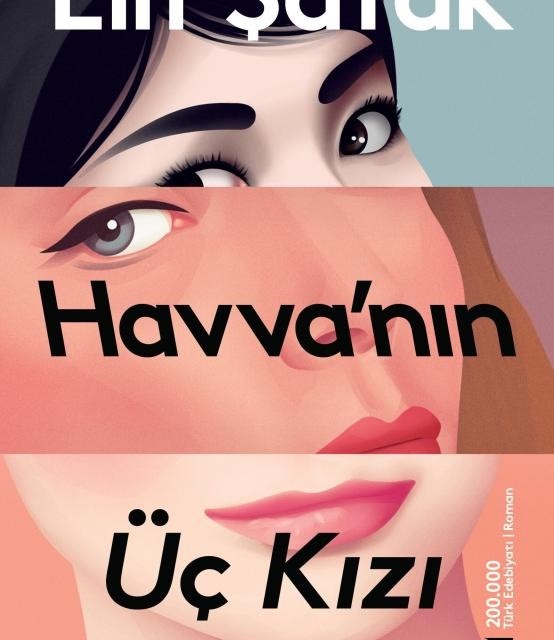 رمان ترکی سه دختر حوا Havva'nın Üç Kızı اثر الیف شافاک
