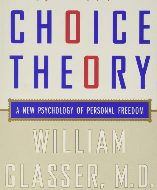 کتاب Choice Theory A New Psychology of Personal Freedom نظریه انتخاب روان‌شناسی جدید آزادی شخصی اثر دکتر ویلیام گلسر William Glasser M.D.