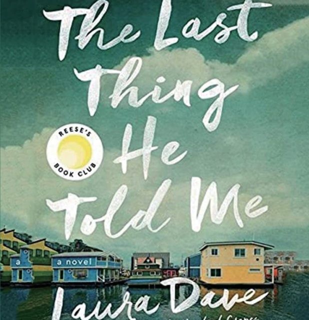 کتاب The Last Thing He Told Me رمان انگلیسی آخرین چیزی که او به من گفت اثر Taylor Jenkins Reid