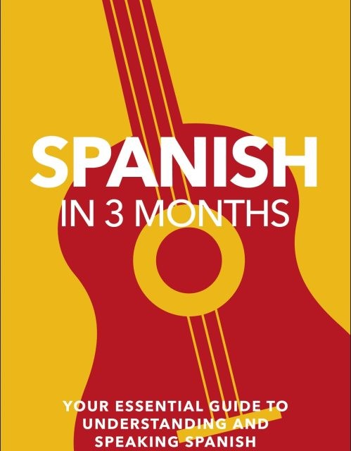 کتاب اسپانیایی در سه ماه Spanish in 3 Months with Free Audio App