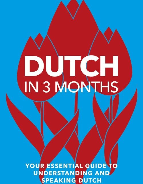 خرید کتاب هلندی در سه ماه Dutch in 3 Months with Free Audio App