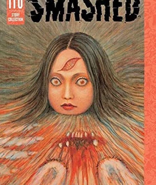 خرید مانگا Smashed اثر جونجی ایتو Junji Ito