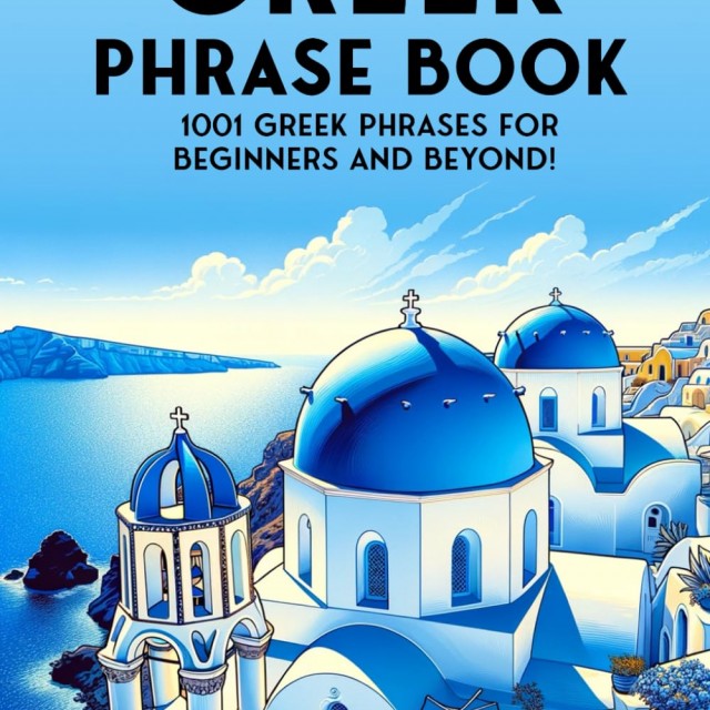 کتاب یونانی The Ultimate Greek Phrase Book 1001 Greek Phrases for Beginners and Beyond