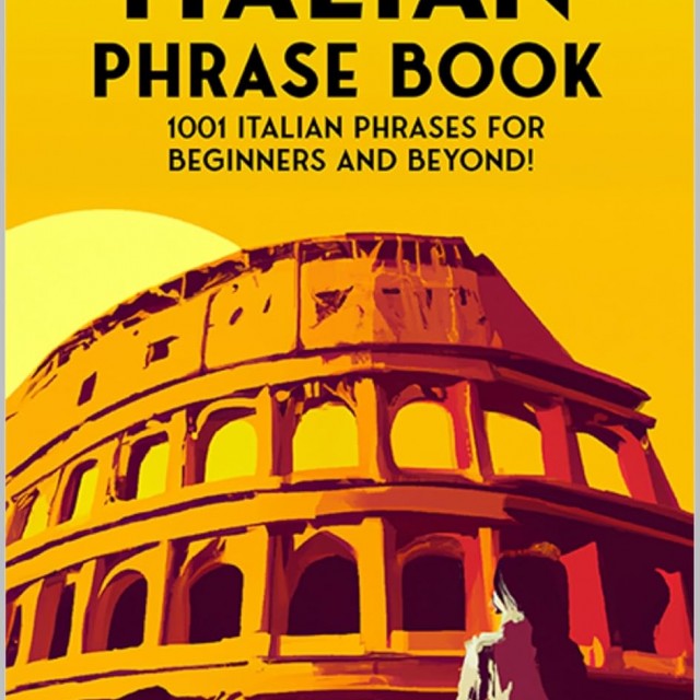 کتاب ایتالیایی The Ultimate Italian Phrase Book 1001 Italian Phrases for Beginners and Beyond