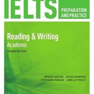 کتاب آیلتس پریپریشن اند پرکتیس IELTS Preparation and Practice 2nd Reading & Writing Academic برای آزمون آیلتس