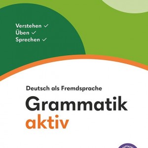 ویرایش جدید کتاب آلمانی Grammatik aktiv B2-C1 [2022] گرمتیک اکتیو
