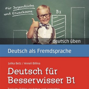 کتاب آلمانی Deutsch uben Deutsch fur Besserwisser B1