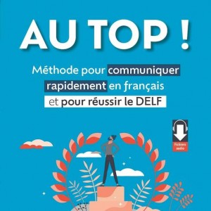 کتاب آزمون DELF فرانسه FLE. Français langue étrangère. AU TOP Objectif A2+