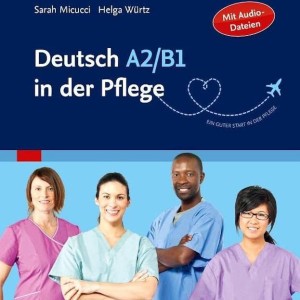 کتاب آلمانی برای پرستاران Deutsch A2B1 in der Pflege
