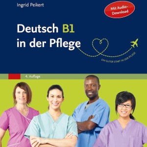 کتاب آلمانی برای پرستاران Deutsch B1 in der Pflege