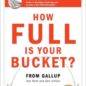 کتاب How Full Is Your Bucket کتاب انگلیسی کتاب سطل شما چقدر پر است اثر Rolf Dobelli