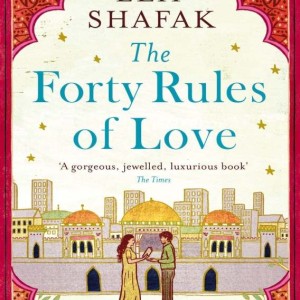 کتاب The Forty Rules of Love رمان ملت عشق انگلیسی اثر الیف شافاک Elif Shafak