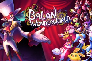 نقد و بررسی بازی Balan Wonderworld برای پلی استیشن 5