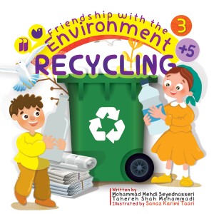 Friendship with the Environment - Recycling 3