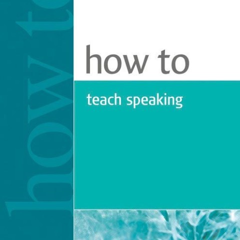 کتاب چگونه اسپیکینگ انگلیسی را تدریس کنیم How to Teach Speaking