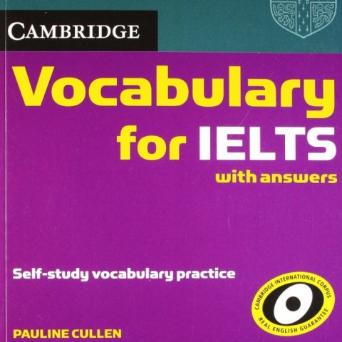 کتاب زبان کمبریج وکبیولری فور آیلتس Cambridge Vocabulary for IELTS