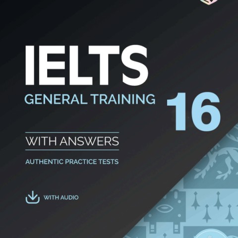کتاب زبان کمبریج انگلیش آیلتس 16 جنرال ترینینگ Cambridge IELTS 16 General Training