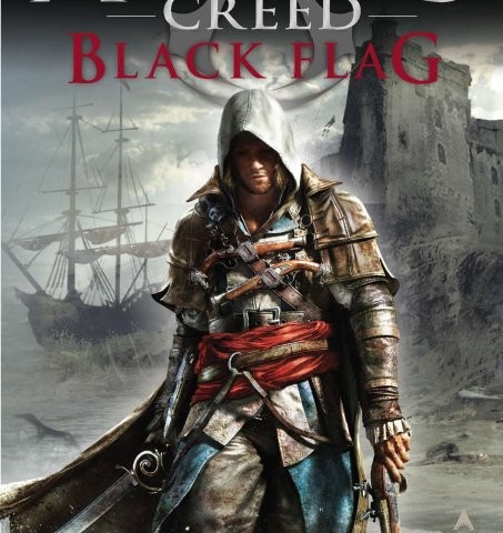 کتاب Black Flag - Assassins Creed 6 رمان انگلیسی پرچم سیاه - کیش یک آدمکش اثر اولیور باودن Oliver Bowden