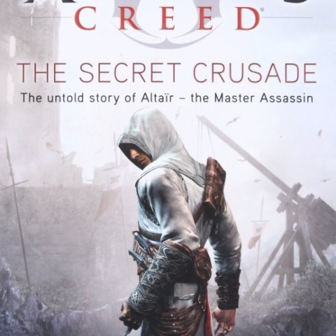 کتاب The Secret Crusade - Assassins Creed 3 رمان انگلیسی جنگ صلیبی پنهان - کیش یک آدمکش اثر اولیور باودن Oliver Bowden