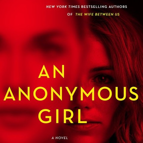 کتاب An Anonymous Girl رمان انگلیسی دختری بی نام اثر گریر هندریکس و سارا پکانن Greer Hendricks and Sarah Pekkanen