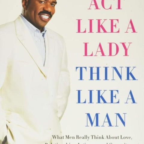 کتاب Act Like A Lady Think Like A Man کتاب انگلیسی مانند یک زن رفتار کن، مانند یک مرد بیاندیش اثر استیو هاروی Steve Harvey