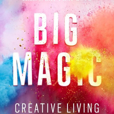خرید کتاب جادوی بزرگ Big Magic زبان انگلیسی