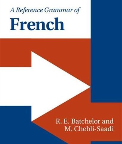 کتاب مرجع گرامر فرانسه A Reference Grammar of French