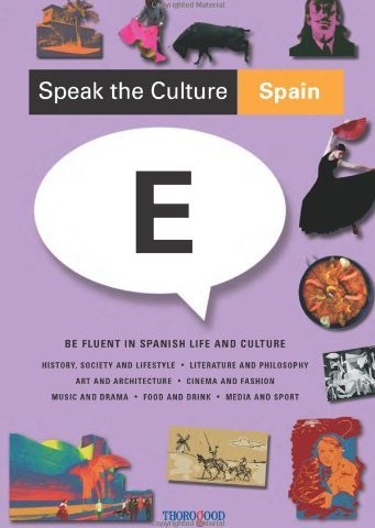 کتاب زبان و فرهنگ اسپانیایی Speak the Culture Spain Be Fluent in Spanish Life and Culture