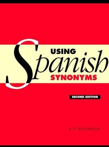 کتاب آموزش اسپانیایی Using Spanish Synonyms