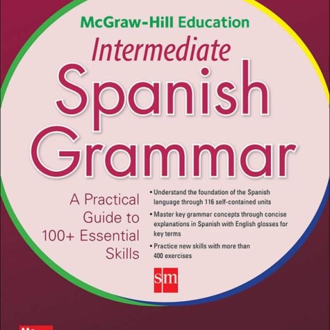 کتاب گرامر متوسط اسپانیایی McGraw Hill Education Intermediate Spanish Grammar