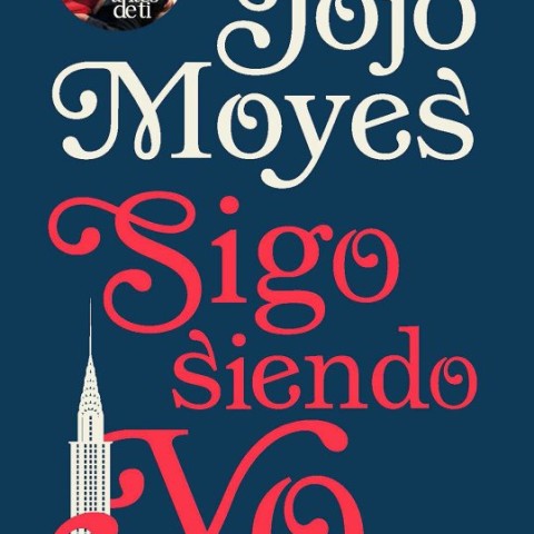 رمان هنوز هم من به اسپانیایی اثر جوجو مویز Sigo siendo yo / Still me