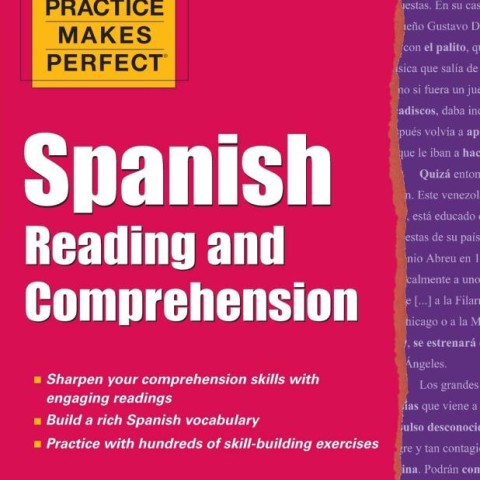 خرید کتاب ریدینگ و درک مطلب اسپانیایی Practice Makes Perfect Spanish Reading and Comprehension
