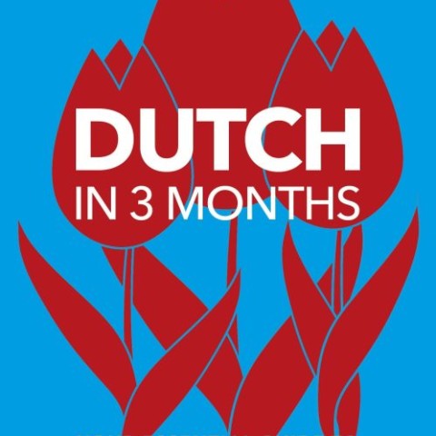 خرید کتاب هلندی در سه ماه Dutch in 3 Months with Free Audio App