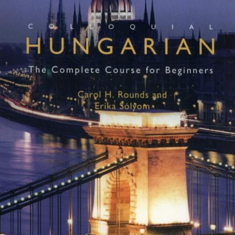 خرید کتاب مجارستانی Colloquial Hungarian The Complete Course for Beginners