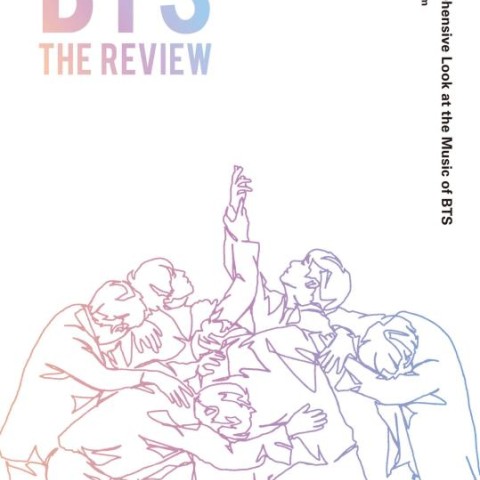 کتاب بی تی اس BTS The Review A Comprehensive Look at the Music of BTS (بررسی آهنگ های بی تی اس)