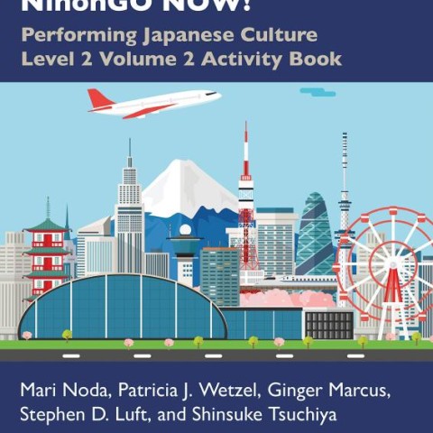 کتاب تمرین ژاپنی NOW NihonGO NOW Performing Japanese Culture Level 2 Volume 2 Activity Book