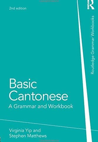 کتاب چینی کانتونی Basic Cantonese A Grammar and Workbook