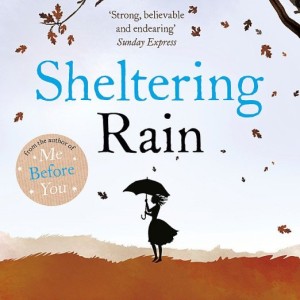 کتاب Sheltering Rain رمان انگلیسی سرپناه بارانی اثر جوجو مویز Jojo Moyes