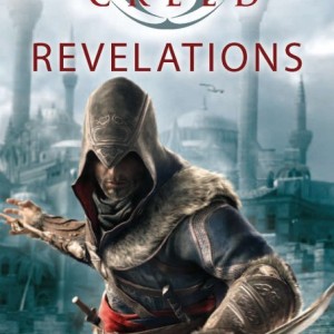 کتاب Revelations - Assassins Creed 4 رمان انگلیسی افشاگری ها - کیش یک آدمکش اثر اولیور باودن Oliver Bowden